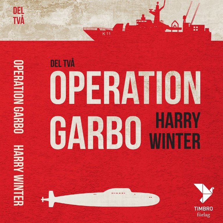 Harry Winter - OPERATION GARBO : EN TRILOGI DEL 2, Ljudbok