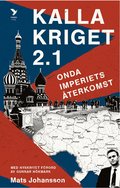 Kalla kriget 2.1 : onda imperiets terkomst