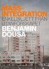Benjamin Dousa - Massintegration, E-bok