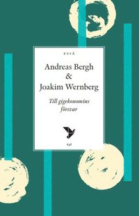 Till gigekonomins frsvar