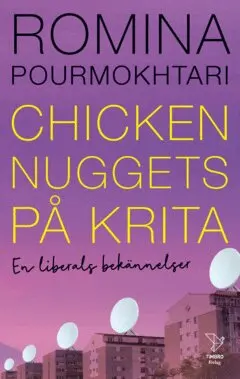 Romina Pourmokhtari - Chicken nuggets på krita, E-bok. Tillgänglighet: Lägg i varukorg