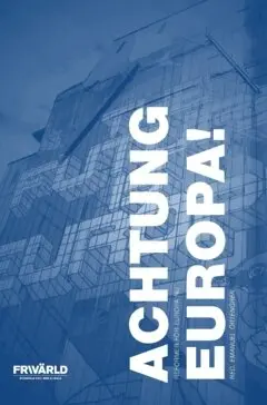 Fredrik Erixon, Gunnar Hökmark, Joakim Wernberg, Roland Freudenstein, Magnus Henrekson, Niklas Elert, Stefan Fölster, Katarina Tracz, Odd Eiken, Diana Janse, Fredrik Johansson - Achtung Europa! : reformer för Europa nu, Häftad
