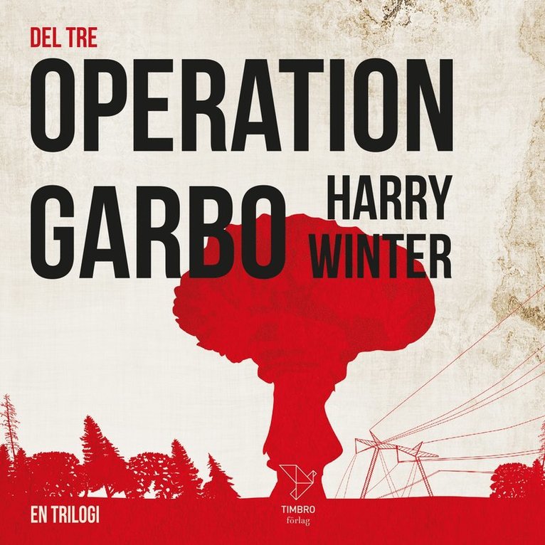 Harry Winter - OPERATION GARBO : EN TRILOGI DEL 3, Ljudbok