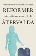 Reformer för politiker som vill bli återvalda