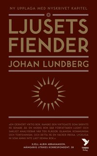 Ljusets fiender : västvärldens självkritik och den svenska idédebatten