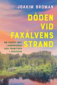 Dden vid Faxlvens strand