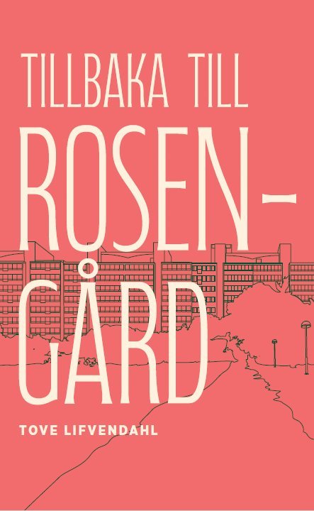 Tove Lifvendahl - Tillbaka till Rosengård, Pocket