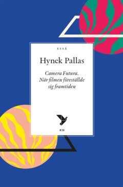 Hynek Pallas - Camera Futura, E-bok