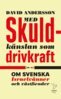David Andersson - Med skuldkänslan som drivkraft, E-bok