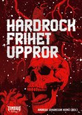 Hårdrock, frihet, uppror