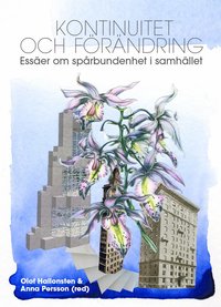 Kontinuitet och frndring : esser om sprbundenhet i samhllet