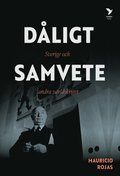 Dligt samvete : Sverige och andra vrldskriget