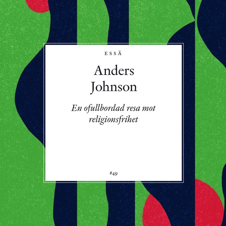 Anders Johnson - En ofullbordad resa mot religionsfrihet, Ljudbok