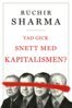 Rushir Sharma - Vad gick snett med kapitalismen?, E-bok