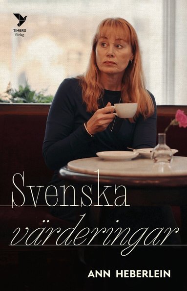 Ann Heberlein - Svenska värderingar, Inbunden. Tillgänglighet: Lägg till