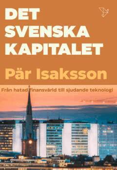 Pär Isaksson - Det svenska kapitalet, E-bok