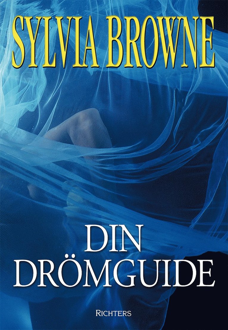 Sylvia Browne - Din drömguide, Inbunden