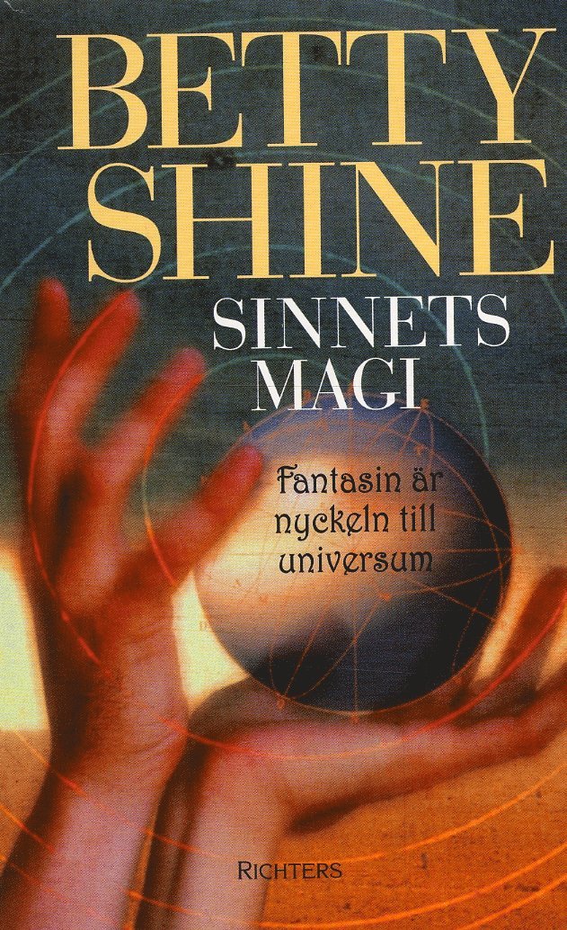 Betty Shine - Sinnets magi : fantasin är nyckeln till universum, Pocket