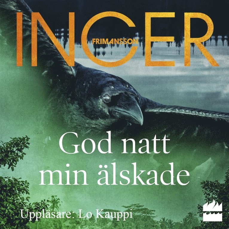 Inger Frimansson - God natt min älskade, Ljudbok