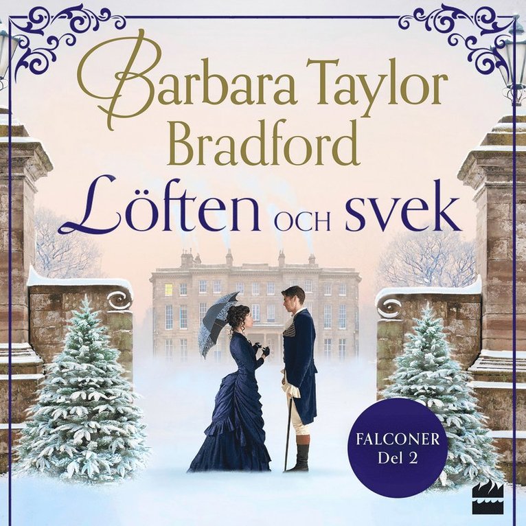 Barbara Taylor Bradford - Löften och svek, Ljudbok