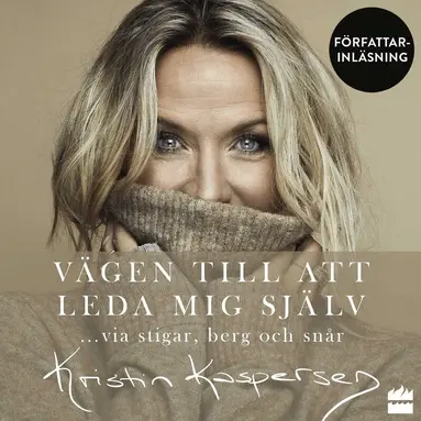 Kristin Kaspersen - Vägen till att leda mig själv, Ljudbok