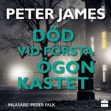 Peter James - Död vid första ögonkastet, Ljudbok