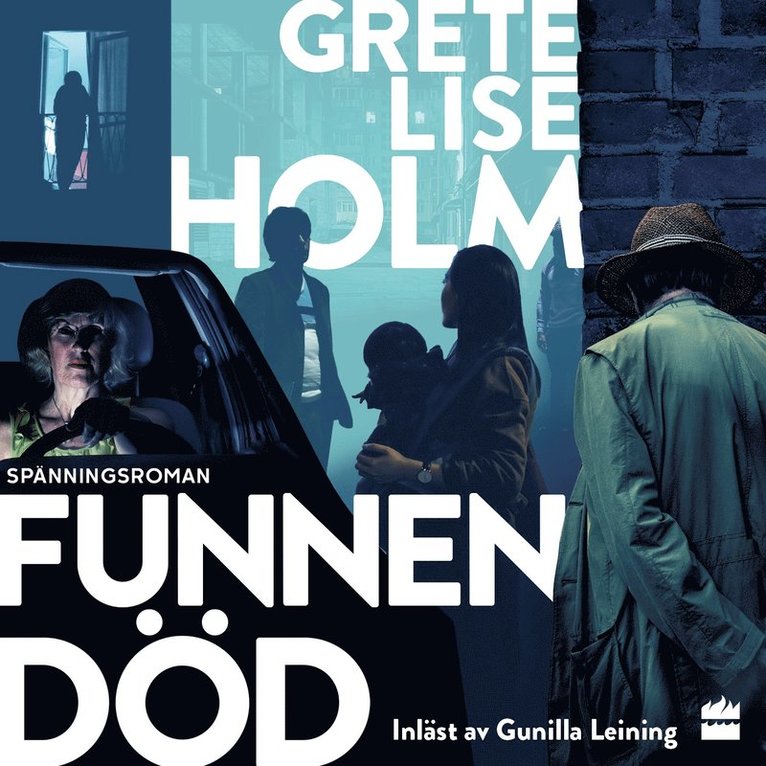 Gretelise Holm - Funnen död, Ljudbok