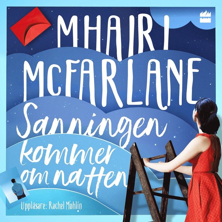 Mhairi McFarlane - Sanningen kommer om natten, Ljudbok