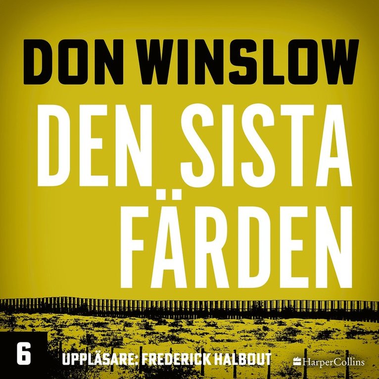 Don Winslow - Den sista färden, Ljudbok