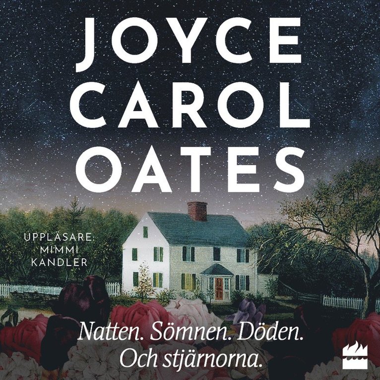 Joyce Carol Oates - Natten. Sömnen. Döden. Och stjärnorna., Ljudbok