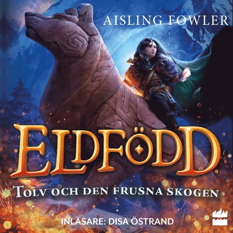 Aisling Fowler - Tolv och den frusna skogen, Ljudbok