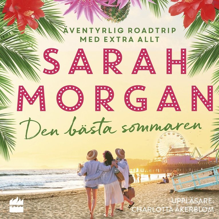 Sarah Morgan - Den bästa sommaren, Ljudbok