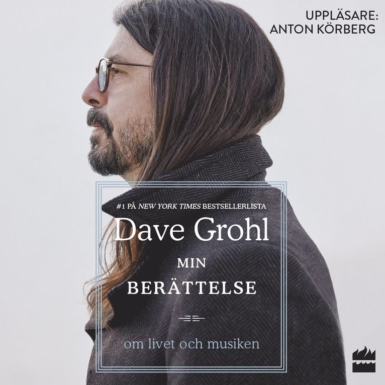 Dave Grohl - Min berättelse - om livet och musiken, Ljudbok