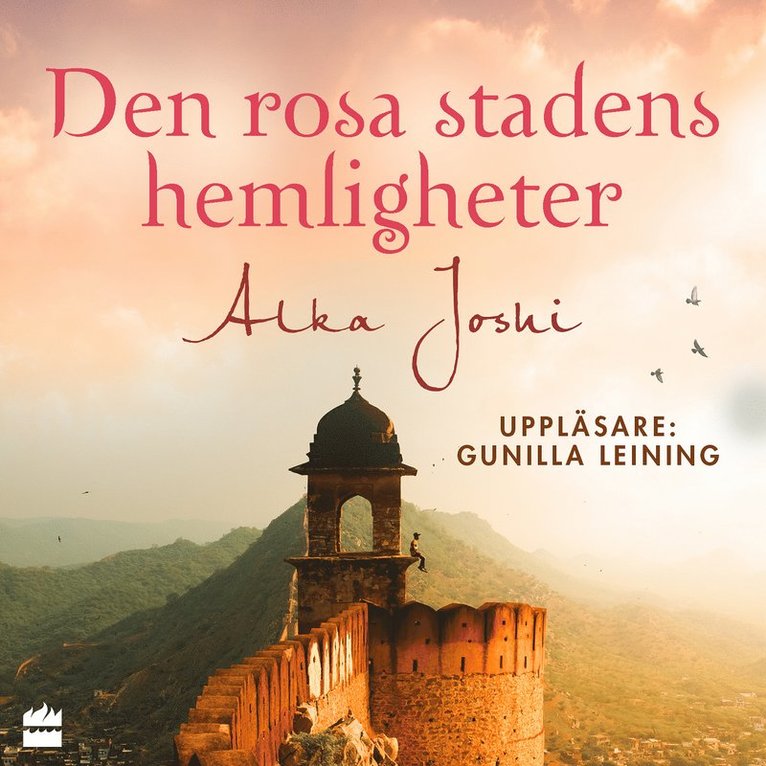 Alka Joshi - Den rosa stadens hemligheter, Ljudbok