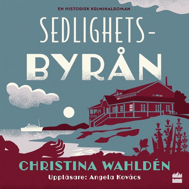 Christina Wahldén - Sedlighetsbyrån, Ljudbok