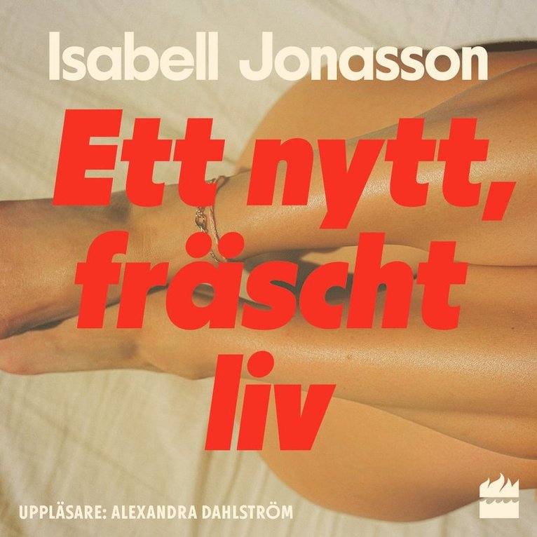 Isabell Jonasson - Ett nytt, fräscht liv, Ljudbok