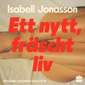 Ett nytt, frscht liv