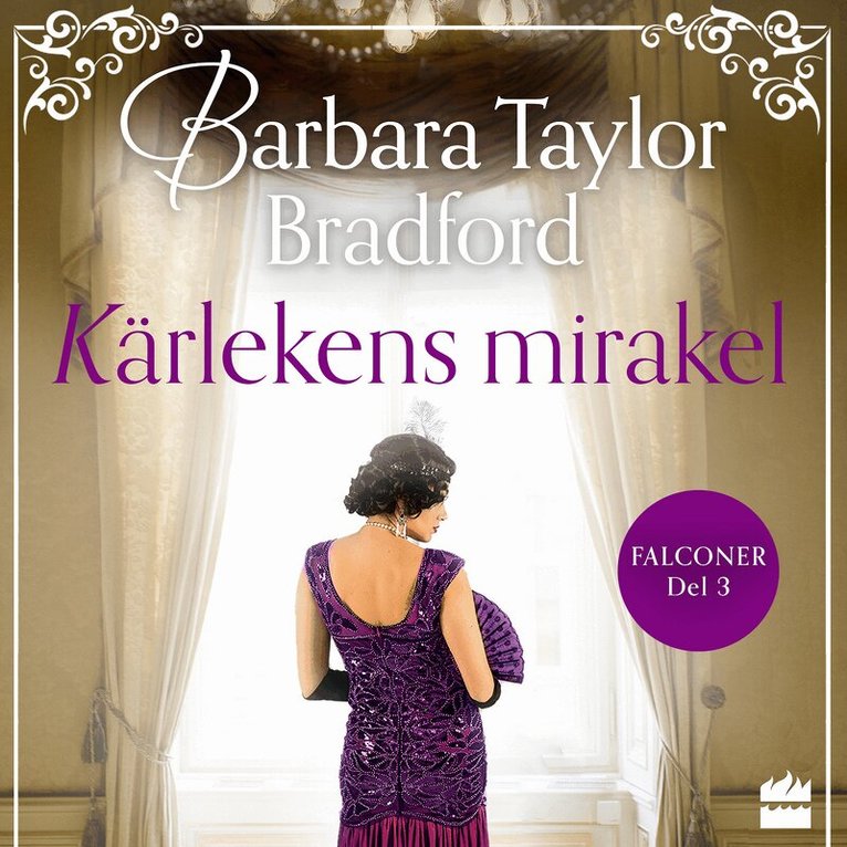 Barbara Taylor Bradford - Kärlekens mirakel, Ljudbok