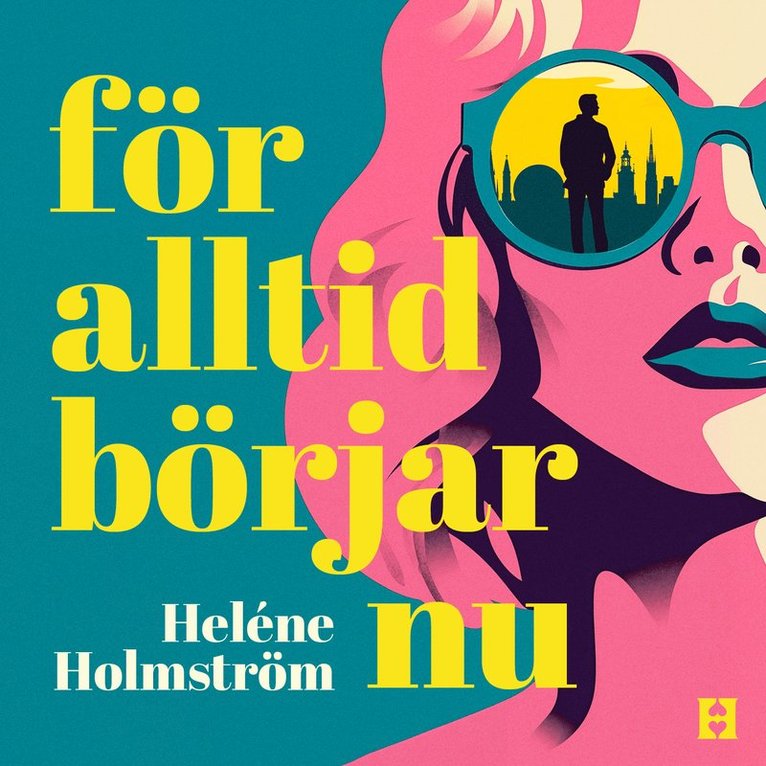 Heléne Holmström - För alltid börjar nu, Ljudbok