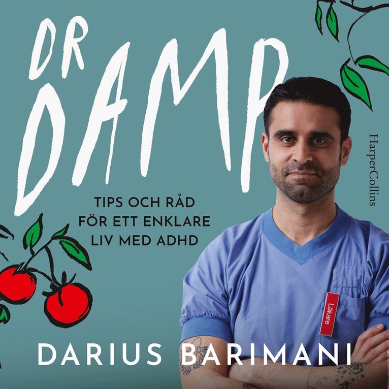 Darius Barimani - Dr Damp : Tips och råd för ett enklare liv med adhd, Ljudbok