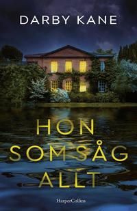 Hon som s�g allt