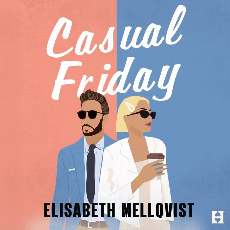 Elisabeth Mellqvist - Casual Friday, Ljudbok