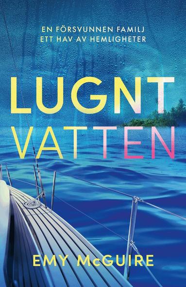 Emy McGuire - Lugnt vatten, Inbunden