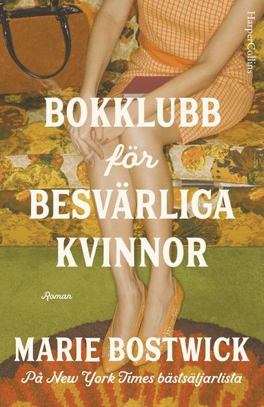 Marie Bostwick - Bokklubb för besvärliga kvinnor, Inbunden. Tillgänglighet: Lägg till