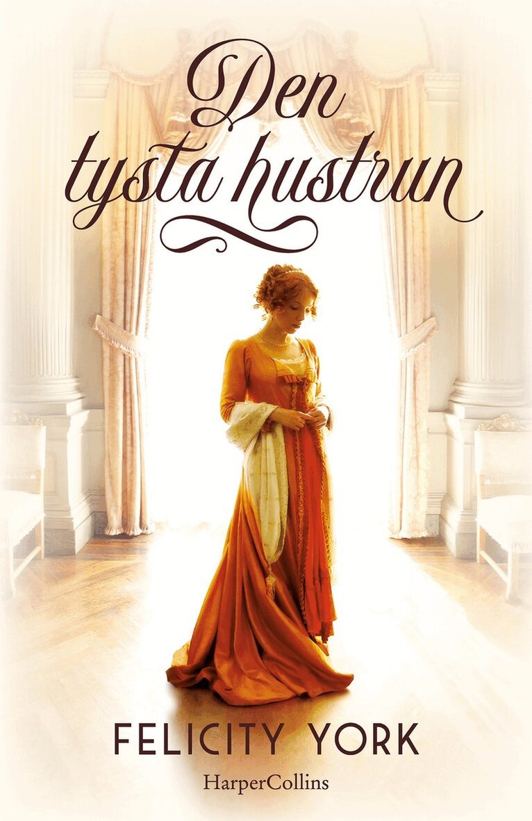 Felicity York - Den tysta hustrun, E-bok