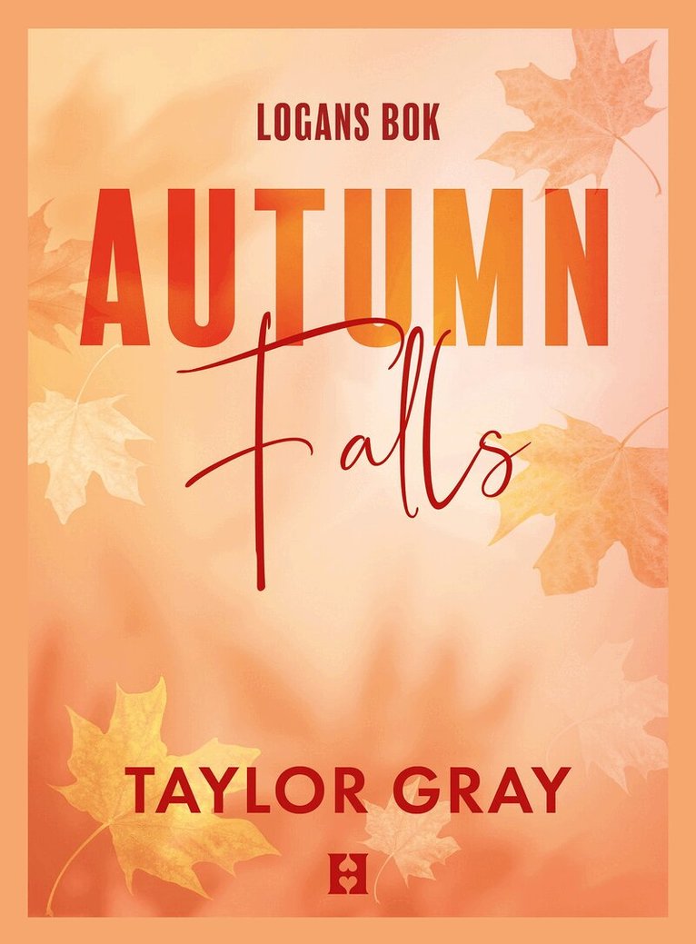Taylor Gray - Autumn Falls (svensk utgåva), E-bok