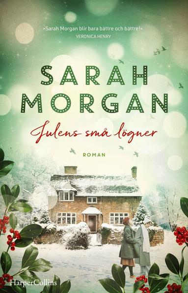 Sarah Morgan - Julens små lögner, Inbunden. Tillgänglighet: Lägg till