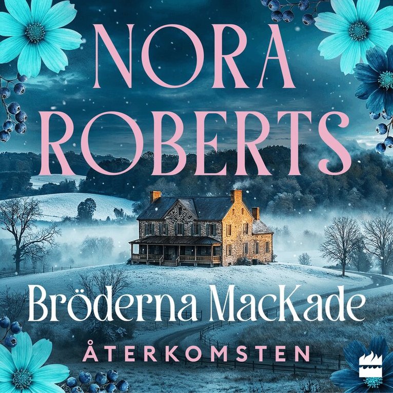 Nora Roberts - Återkomsten, Ljudbok