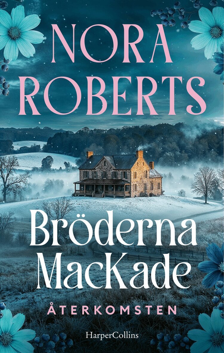 Nora Roberts - Återkomsten, E-bok