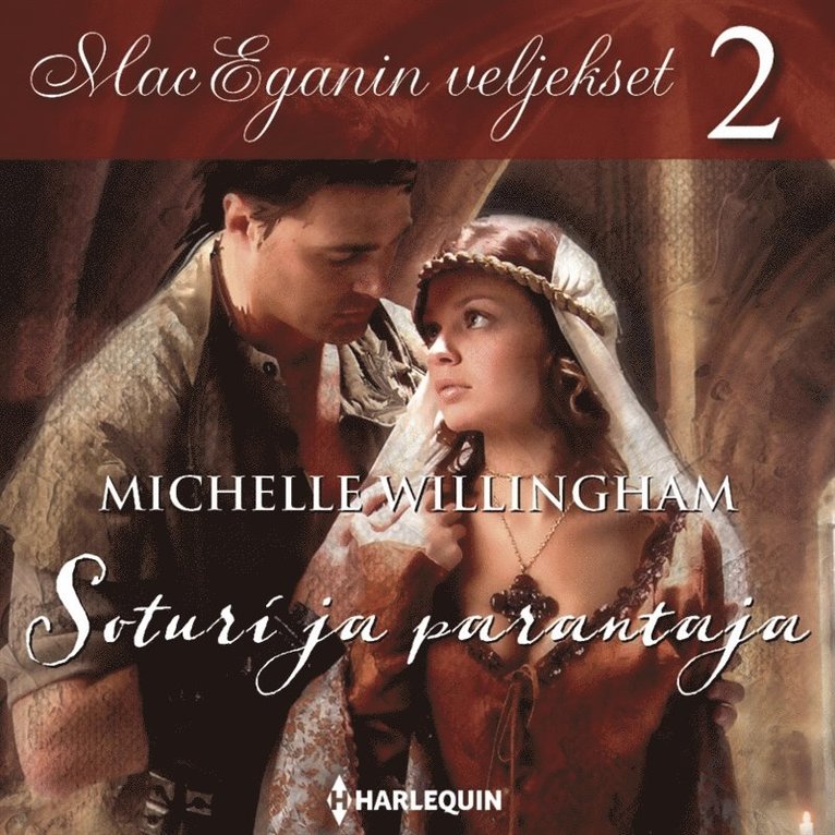 Michelle Willingham - Soturi ja parantaja, Ljudbok